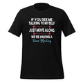 If You See Me Talking To Myself I'm Having A Staff Meeting product image 1