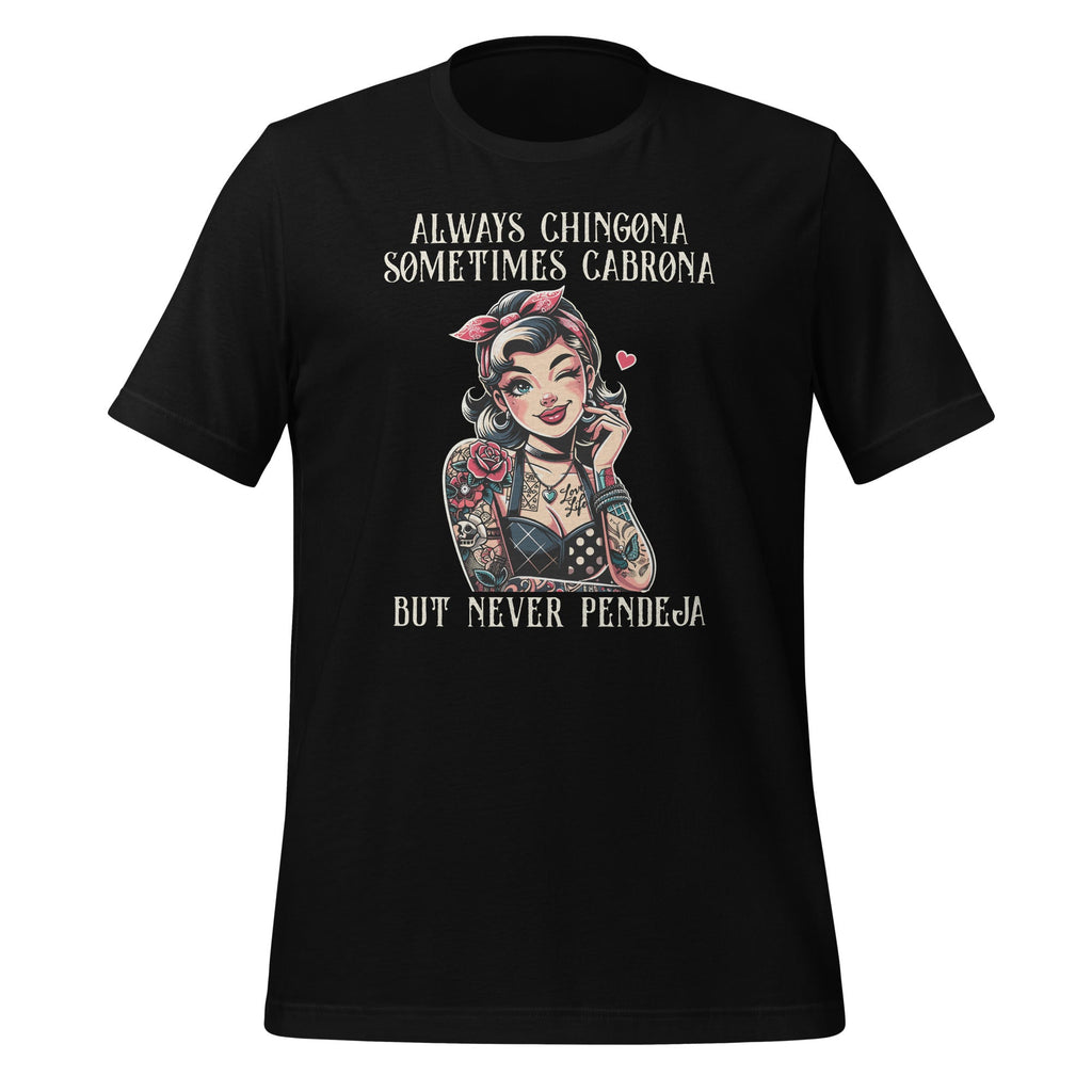 Always Chingona Sometimes But Never Pendeja Funny Saying product image 1
