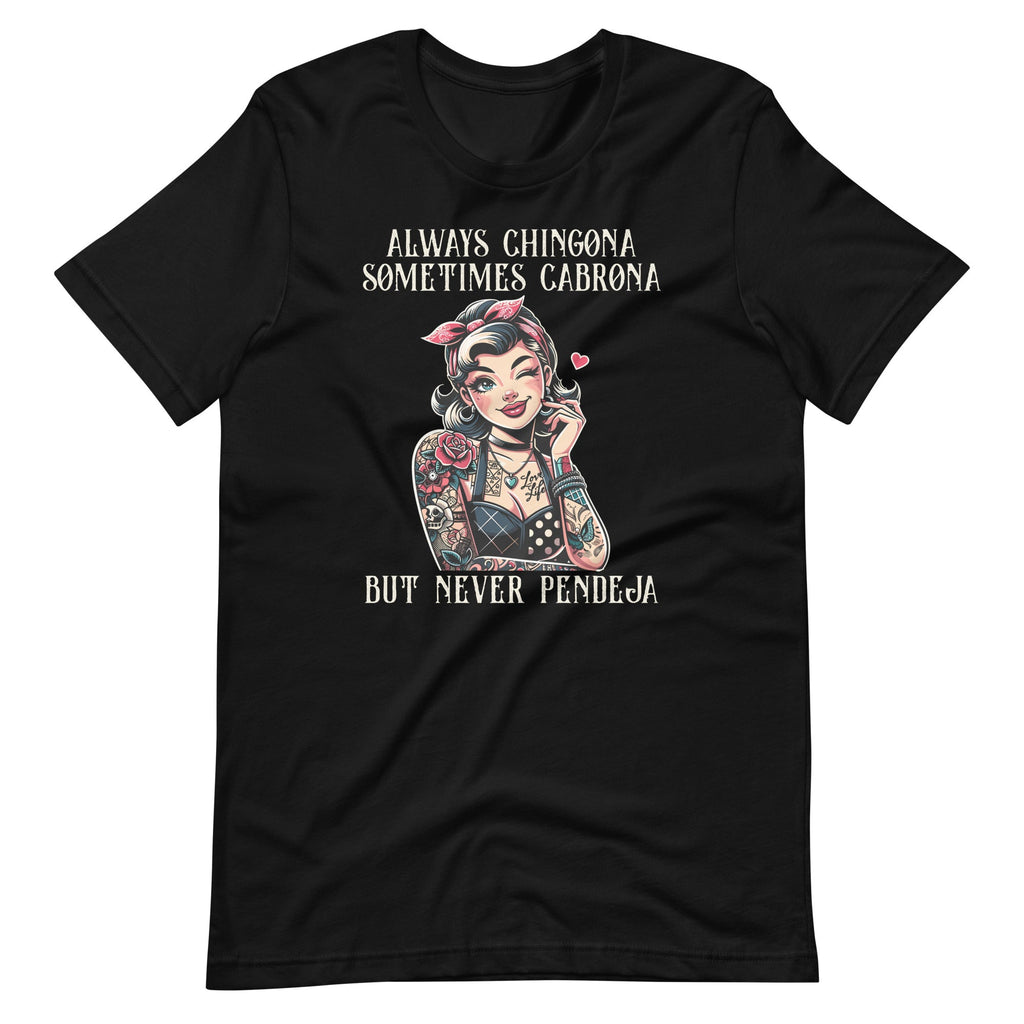 Always Chingona Sometimes But Never Pendeja Funny Saying product image 6