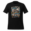 I'm Not Yelling I'm A Dance Teacher That's How We Talk product image 1