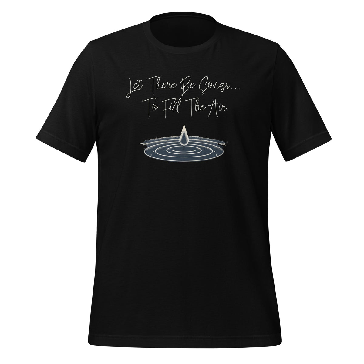 Let There Be Songs To Fill Air Inspirational Music Saying product image 1