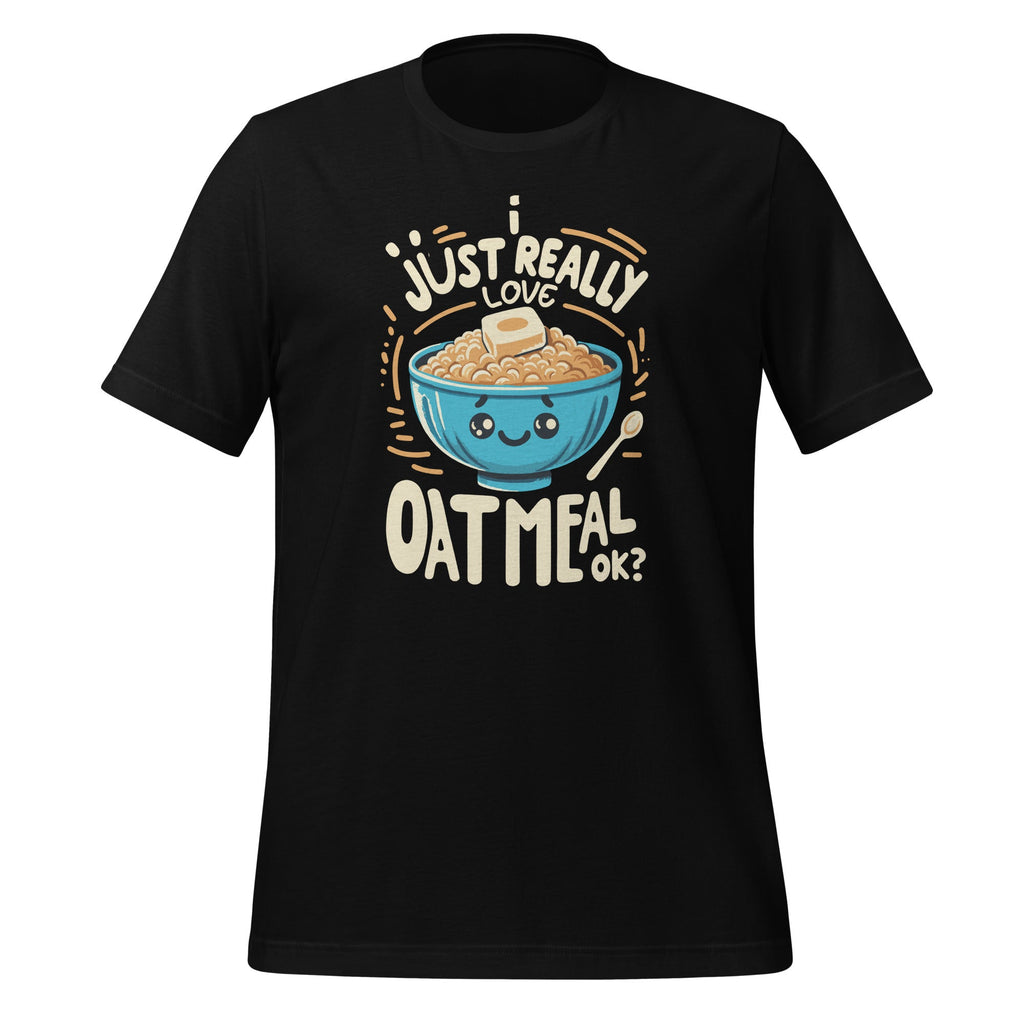 I Just Really Love Oatmeal Funny Breakfast Muffin Day product image 1