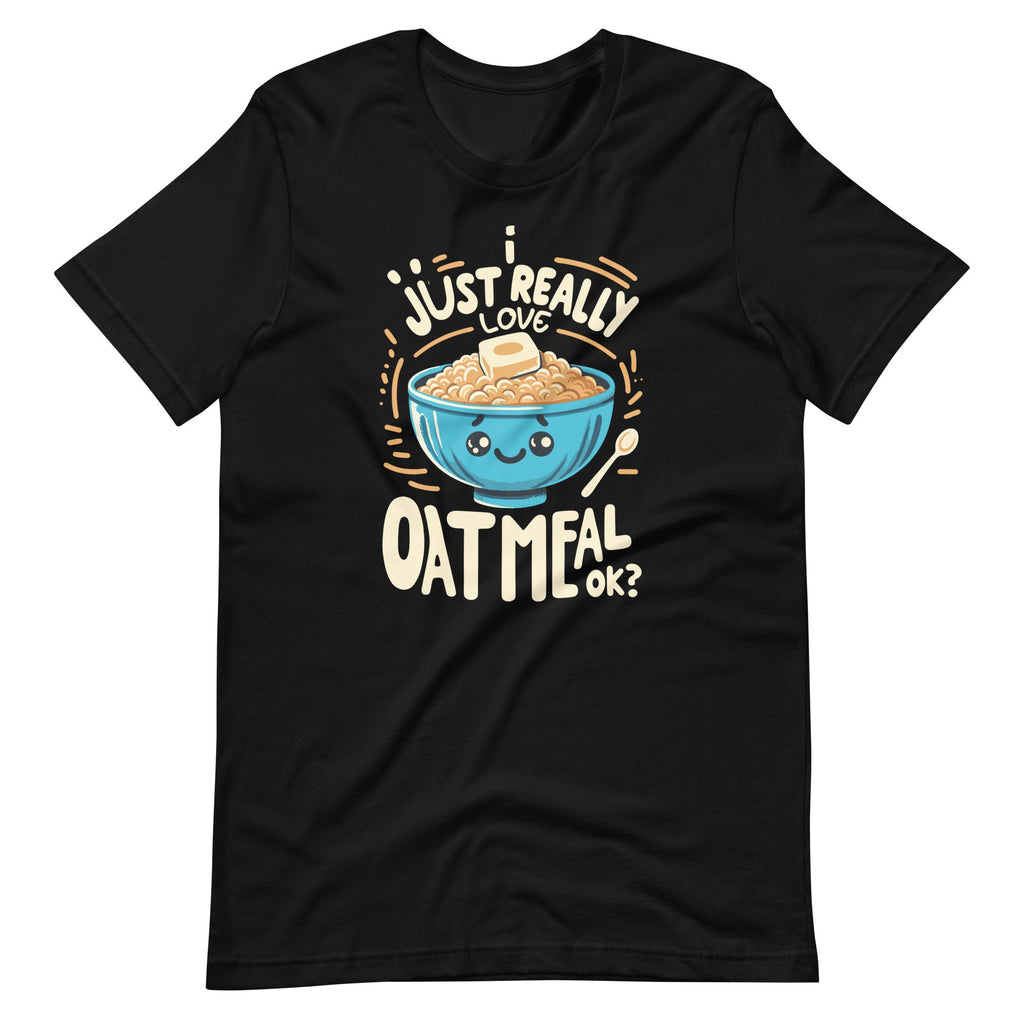 I Just Really Love Oatmeal Funny Breakfast Muffin Day product image 6