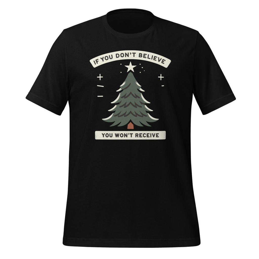 If You Don't Really Believe Won't Receive Christmas Tree product image 1