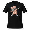 Dabbing Bacon Wearing Sunglasses Dab Dance Unisex T-Shirt product image 1