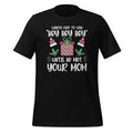 Santa Used To Say "Hey Until He Met Your Mom Xmas Unisex product image 1