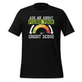 Ask Me About Fixing Your Credit Score Funny Repair Unisex product image 1