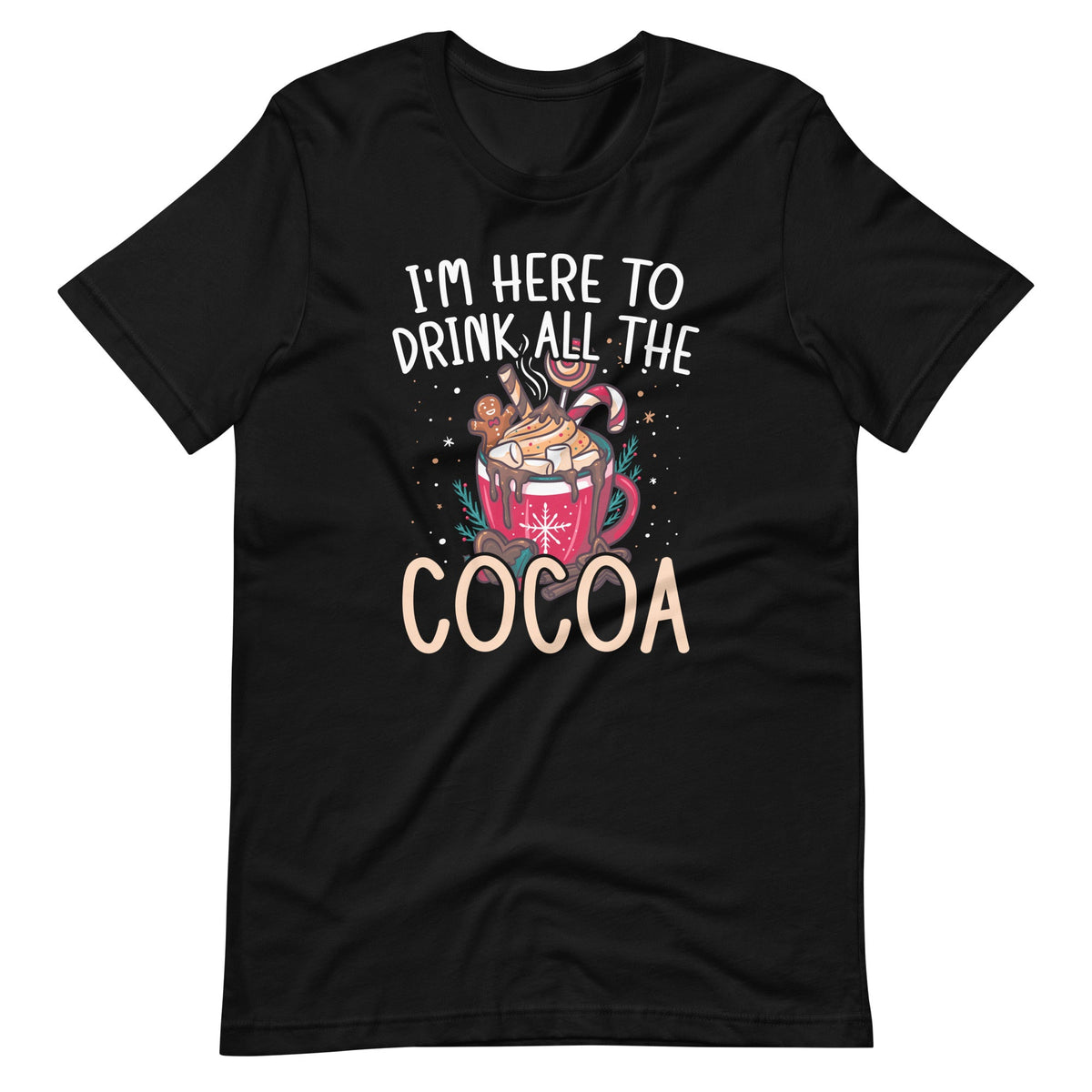 Here to Drink All Hot Cocoa Cute Funny Chocolate Covered product image 6