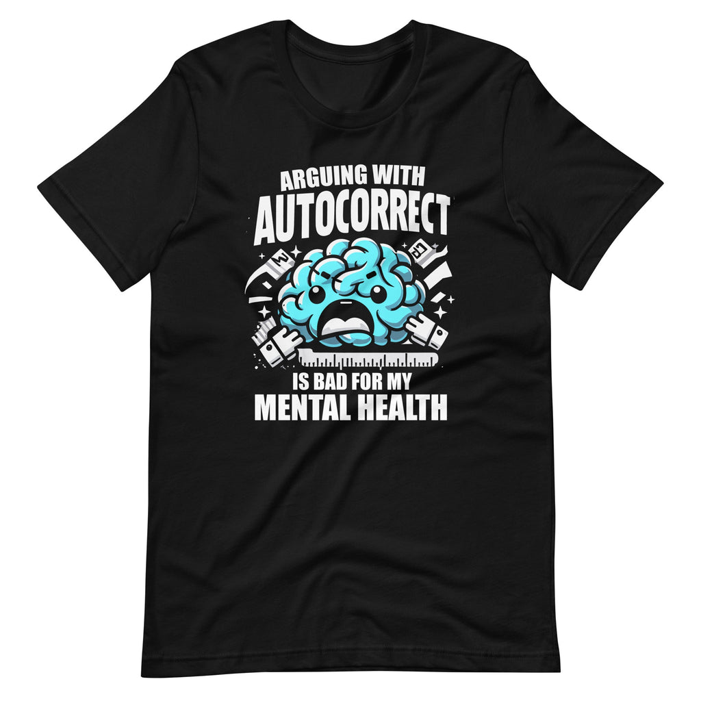 My Mental Health Funny Saying Unisex T-Shirt product image 6