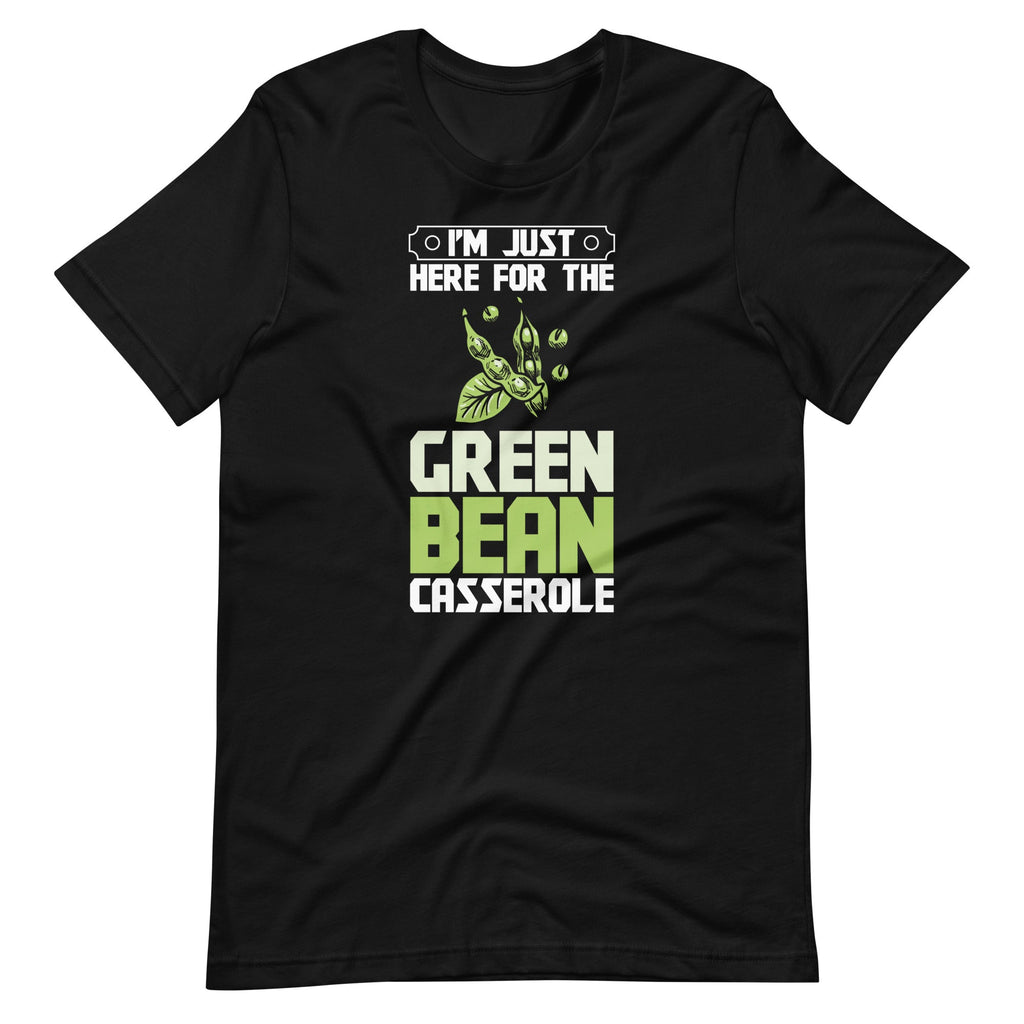 I'm Just Here For The Green Bean Casserole Thanksgiving product image 6