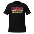 Theatre It's A Stage I'm Going Through Musical Unique product image 1