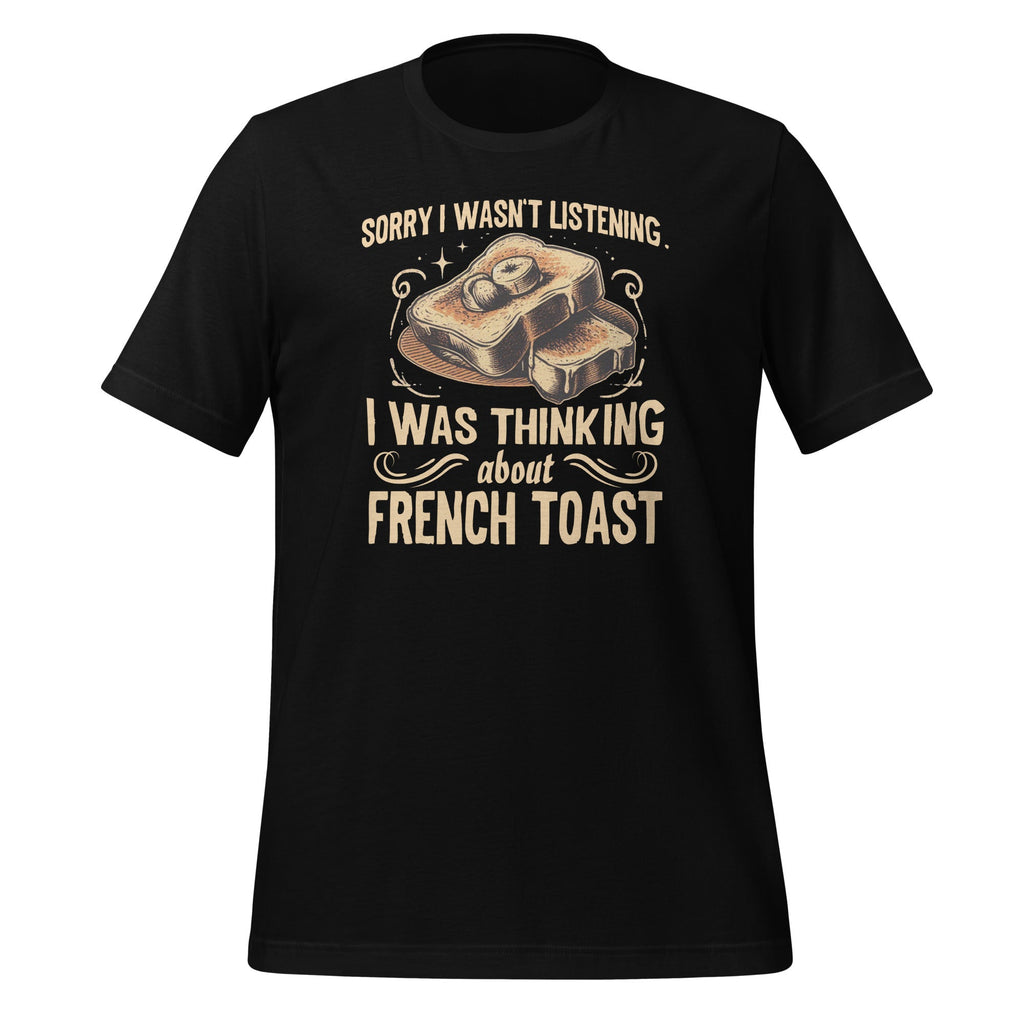 I Was Thinking About French Toast Funny Breakfast Butter product image 1