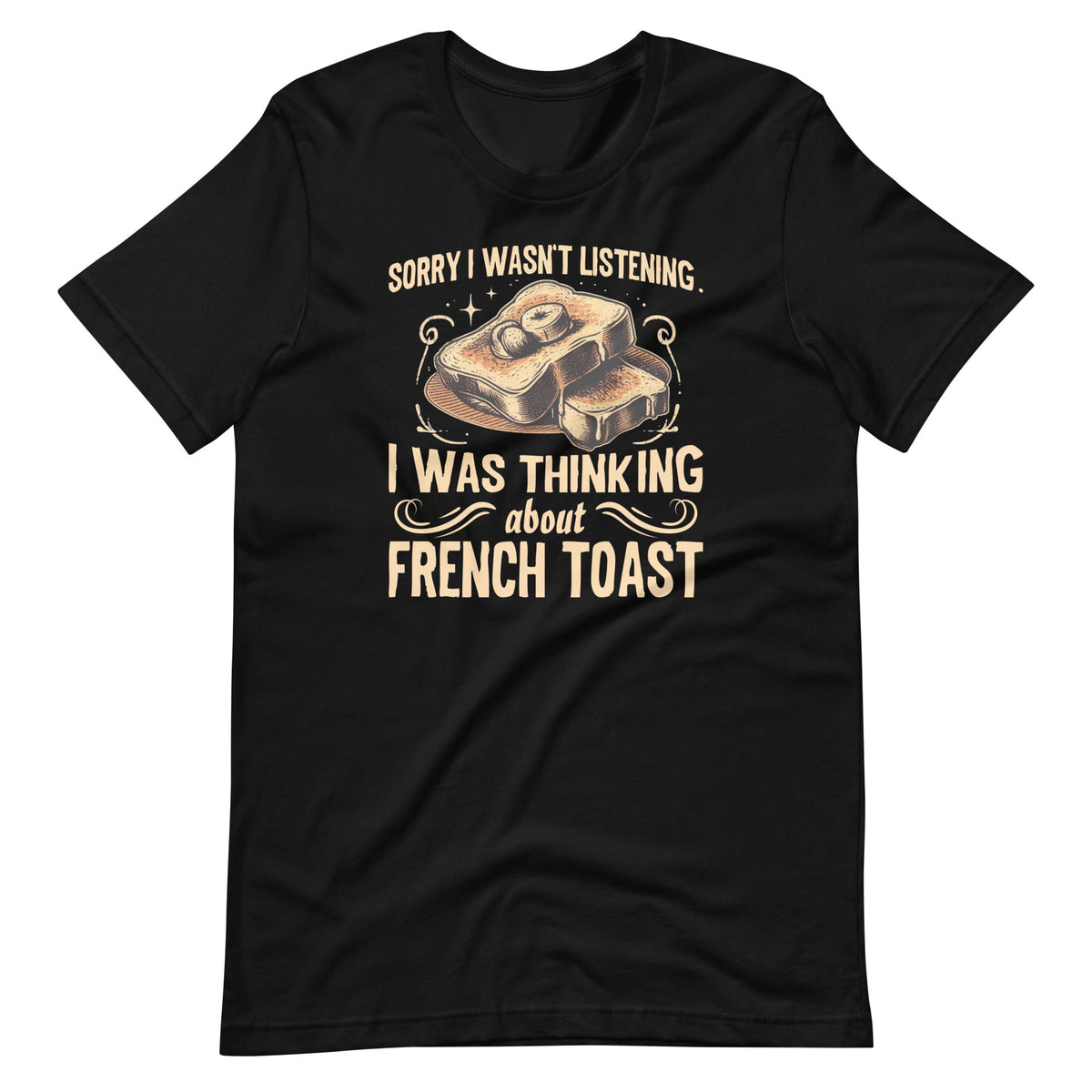 I Was Thinking About French Toast Funny Breakfast Butter product image 6