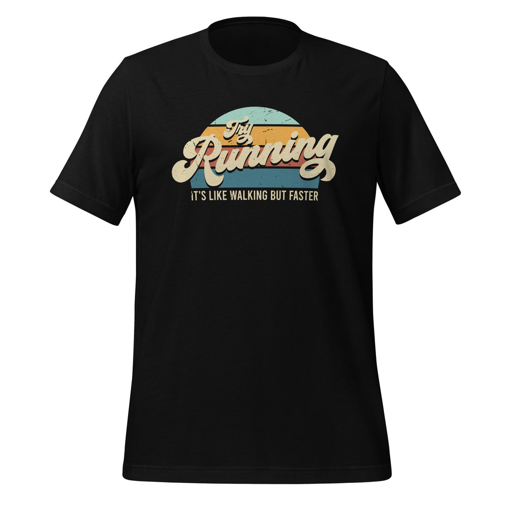 Try Running It's Like Walking But Faster Funny Saying product image 1