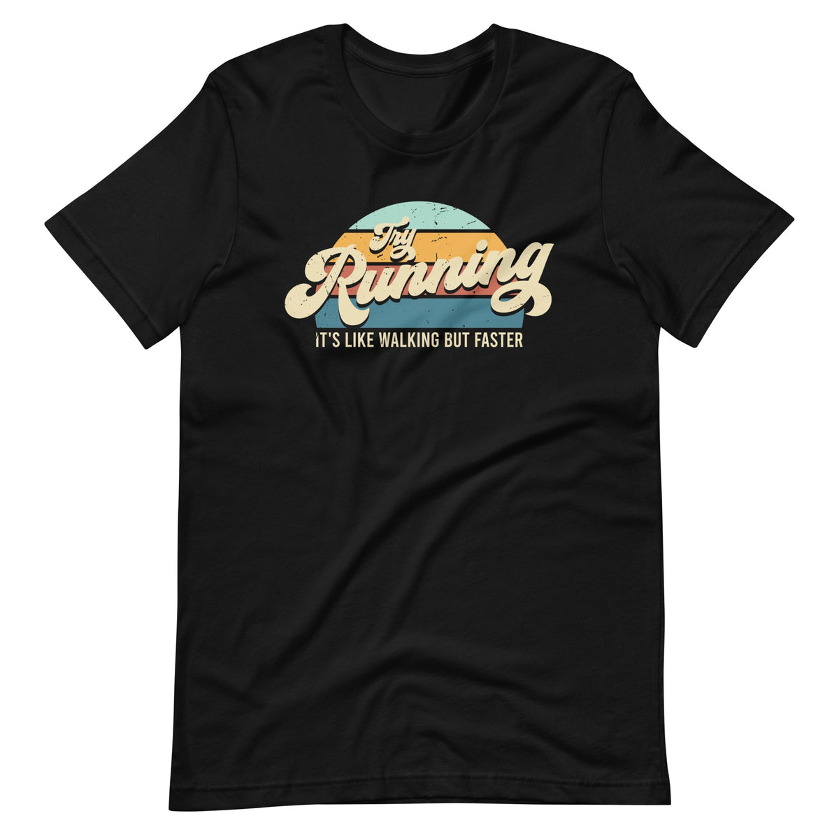Try Running It's Like Walking But Faster Funny Saying product image 6