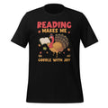 Reading Makes Me Gobble With Joy Turkey Book Unisex T-Shirt product image 1