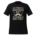 Funny This Moustache Aint Gonna Ride Itself Beard Mustache product image 1
