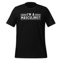 Im A Masculinist Masculinity Toxically Masculin Funny Man product image 1