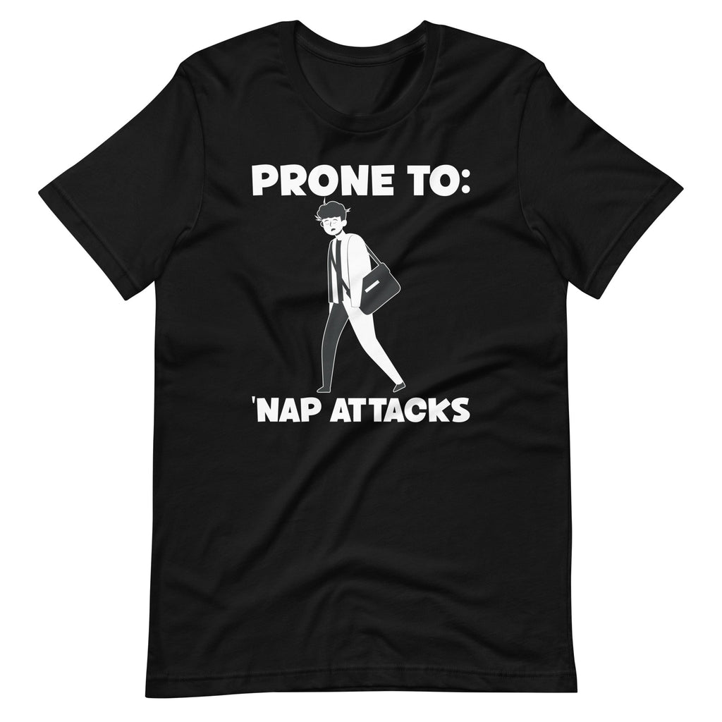 Prone To Nap Attacks Funny Sleep Sleeping Fans Unisex product image 6