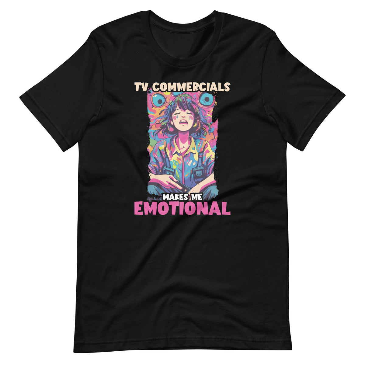 TV Commercials Makes Me Emotional Funny Television Fan product image 6