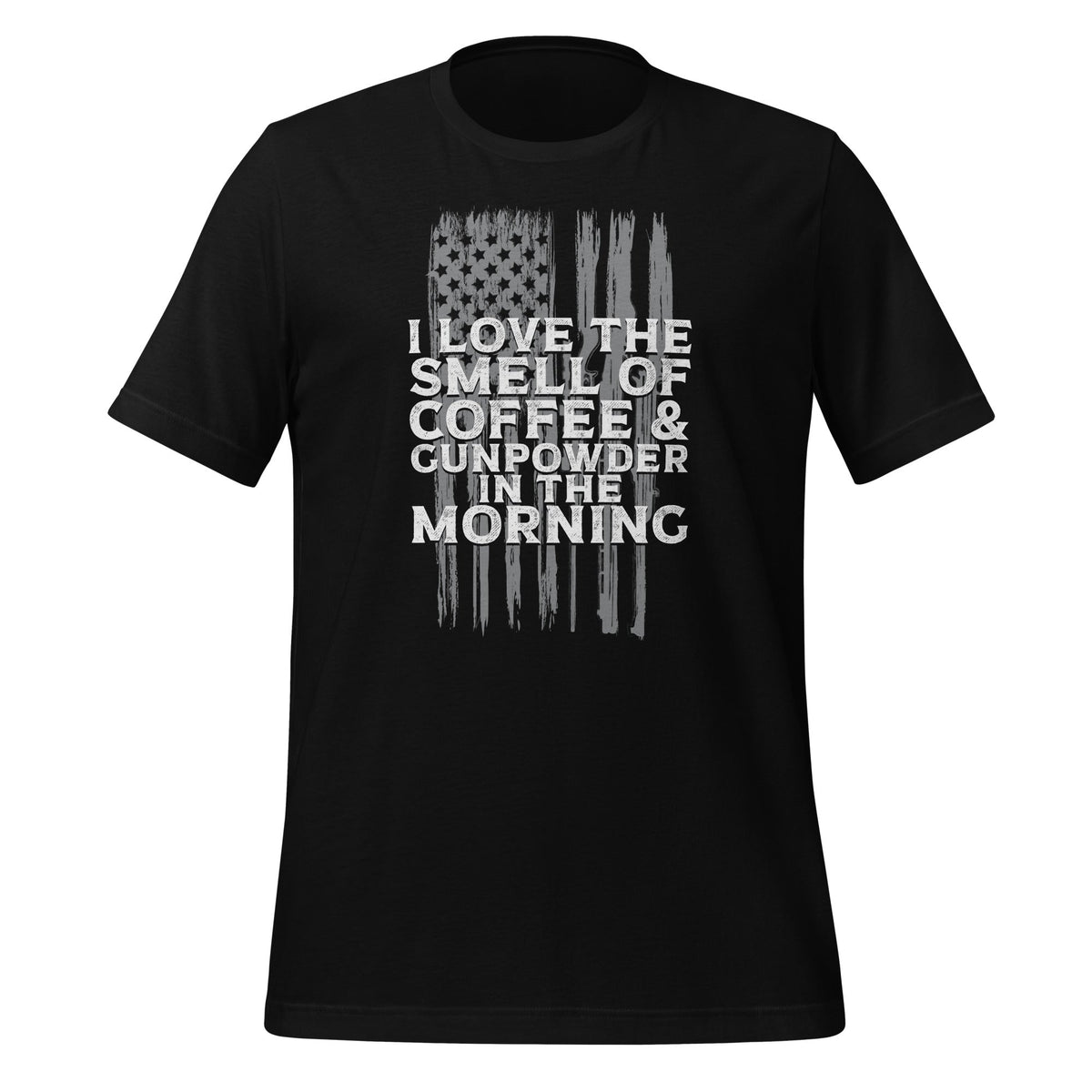 I Love The Smell Of Coffee And Gunpowder In Morning Unisex product image 1