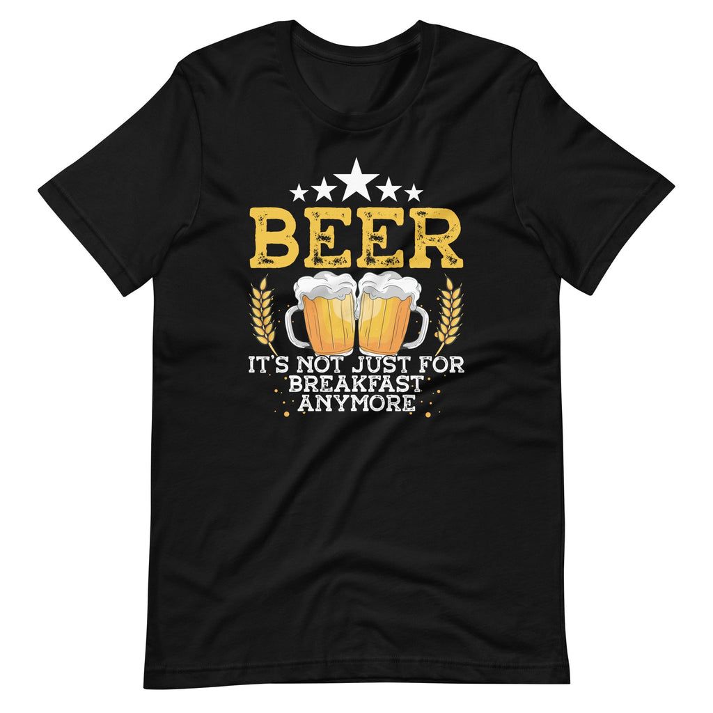 Beer Isn't Just For Breakfast Anymore Drinker Drinking product image 6