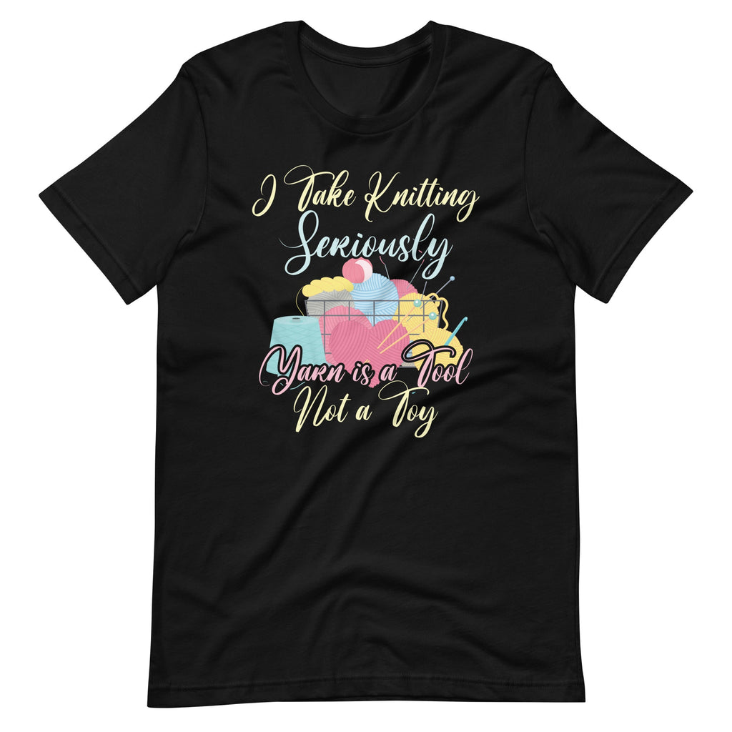 I Take Knitting Seriously Yarn is a Tool, Not a Toy Knit product image 6