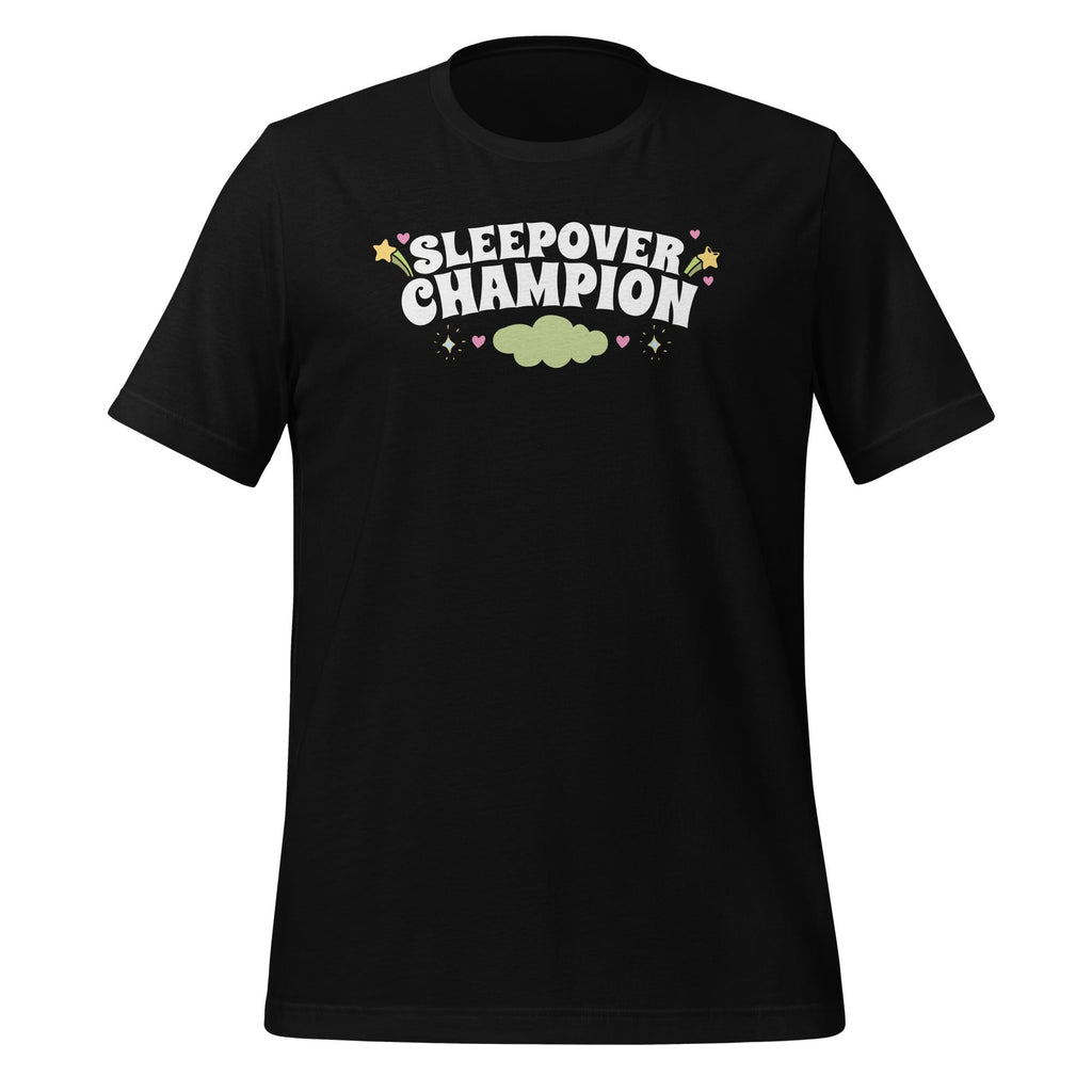Sleepover Champion  Pillow Fights & Midnight Snacks Funny Unisex T-Shirt