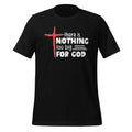 There Is Nothing Too Big For God Christian Saying Unisex product image 1