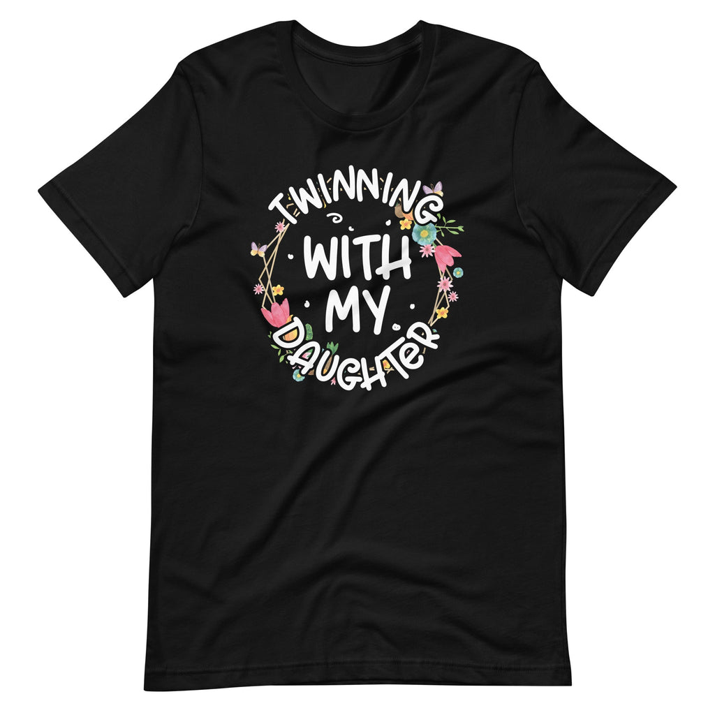 Twinning With My Daughter Mom Twin Matching Funny Unisex product image 6