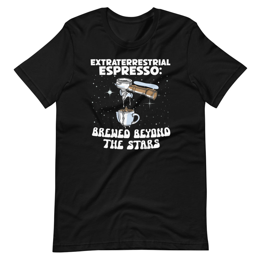 Extraterrestrial Espresso: Brewed Beyond The Stars Unisex product image 6