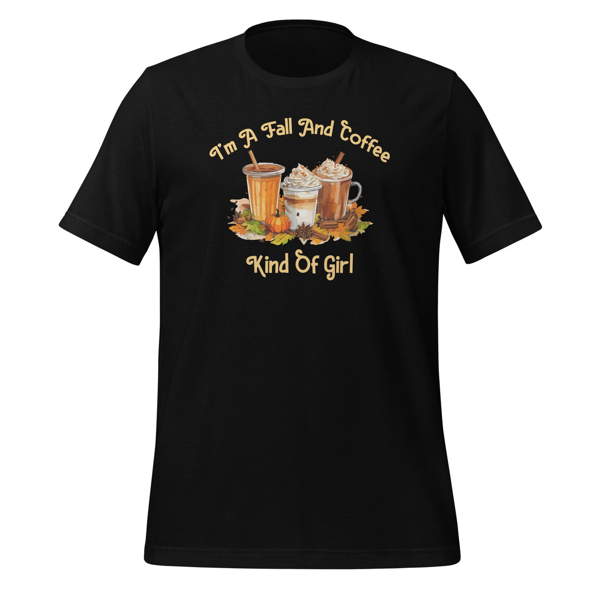 I'm A Fall And Coffee Kind Of Girl Autumn Pumpkin Spice product image 1