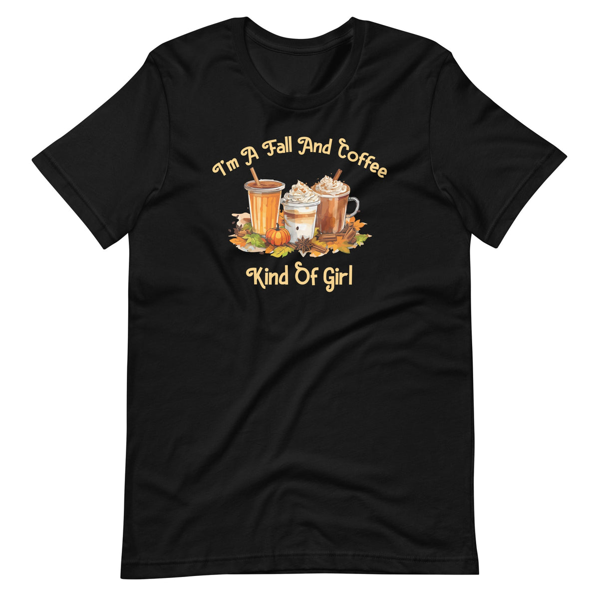 I'm A Fall And Coffee Kind Of Girl Autumn Pumpkin Spice product image 6