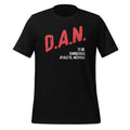 Dangerous Athletic Nervous Funny DAN Acronym Saying Unisex product image 1