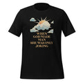 When God Made Man She Was Only Joking Feminist Humor Unisex product image 1