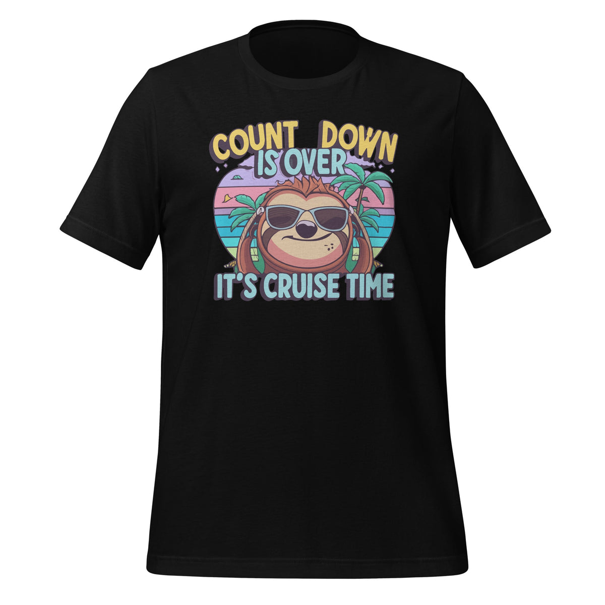 Count Down Is Over, It's Cruise Time Funny Sloth Vacation product image 1