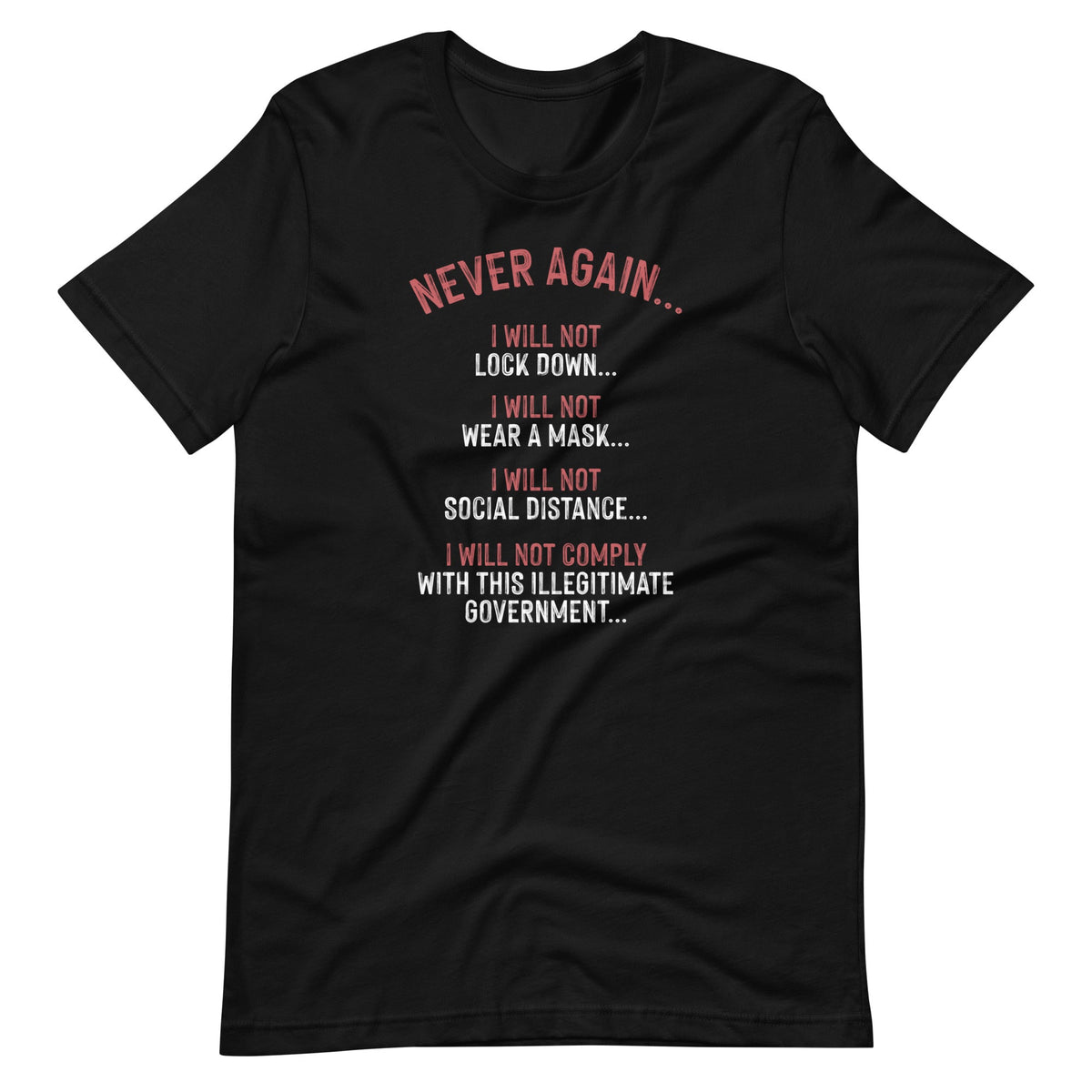 Never Again I Will Not Comply Can't Believe This Government product image 6