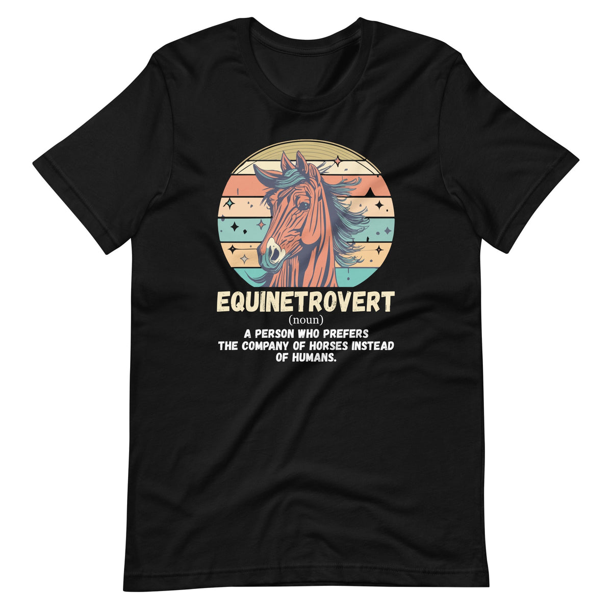 Equinetrovert Person Who Prefers Company of Horses product image 6