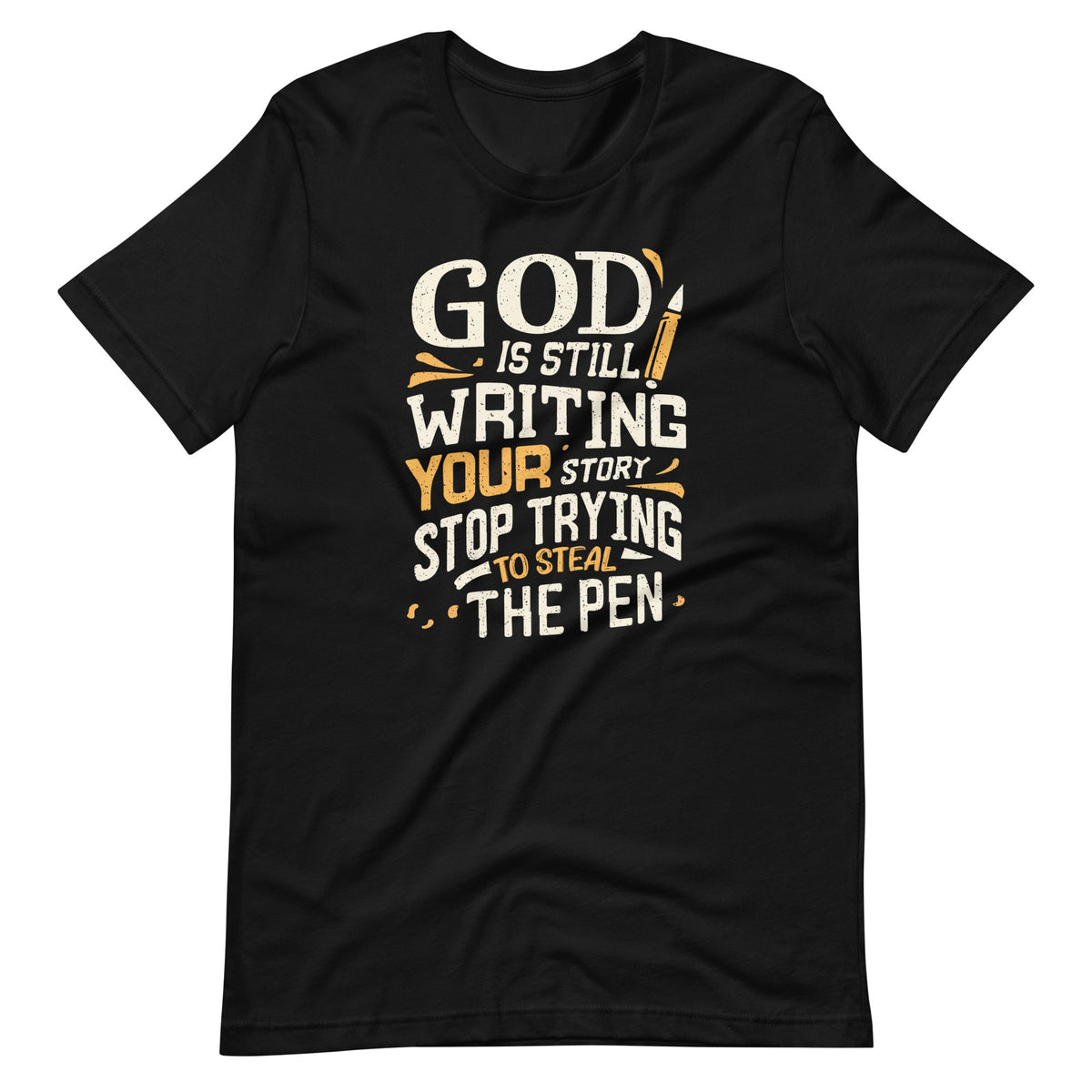 God Is Still Writing Your Story Stop Trying To Steal The product image 6