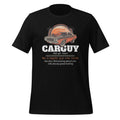 CarGuy Definition Car Funny Guy Muscle Unisex T-Shirt product image 1