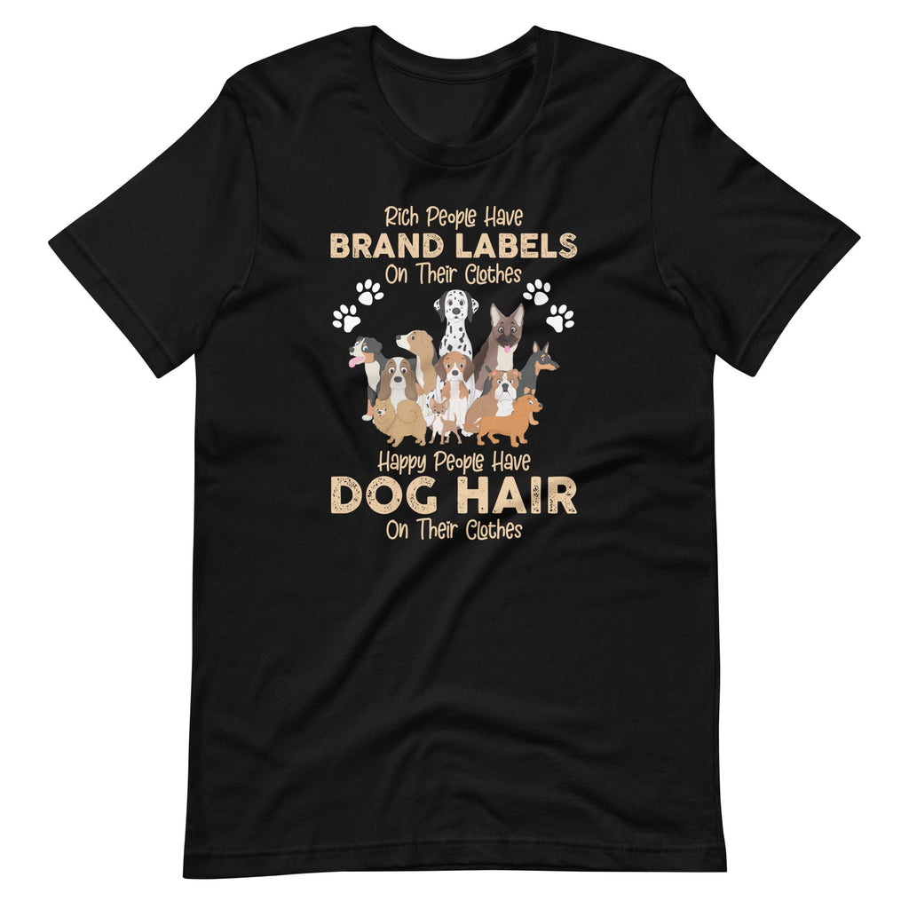Rich People Have Brand Labels On Their Clothes Happy Unisex product image 2