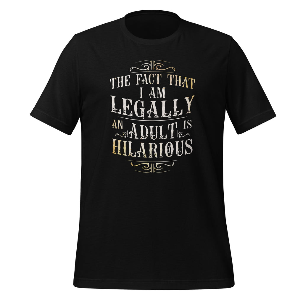The Fact That Im Legally An Adult is Hilarious 18th product image 1