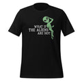 What If The Aliens Are Hot Funny Saying Sarcastic Humor product image 1