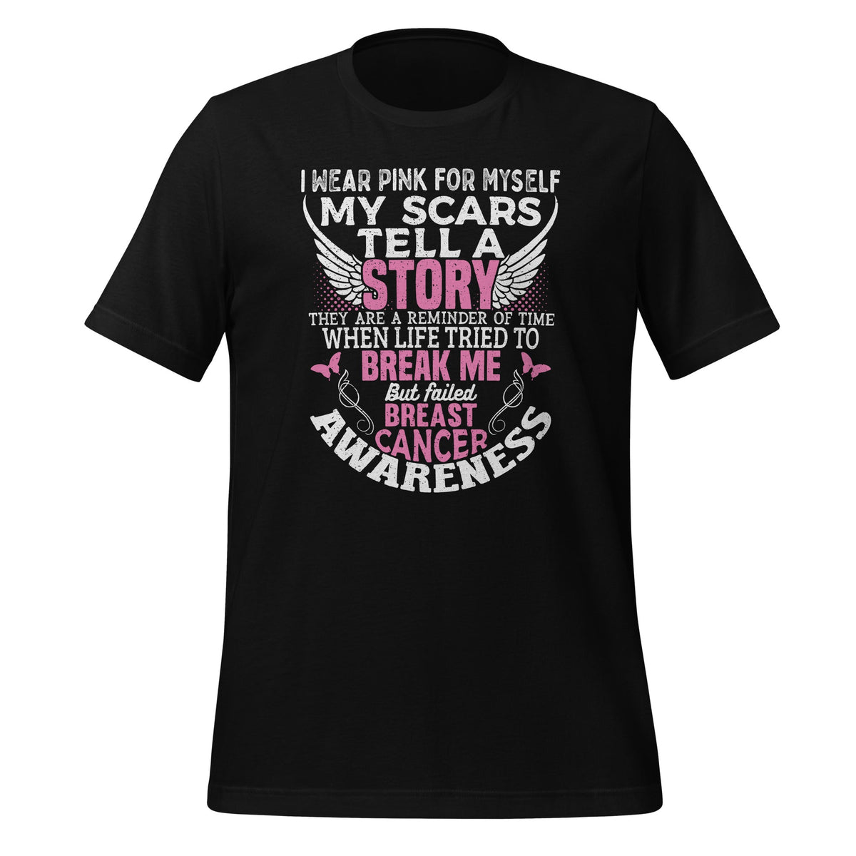 I Wear Pink For Myself My Scars Tell A Story Funny Unisex product image 1