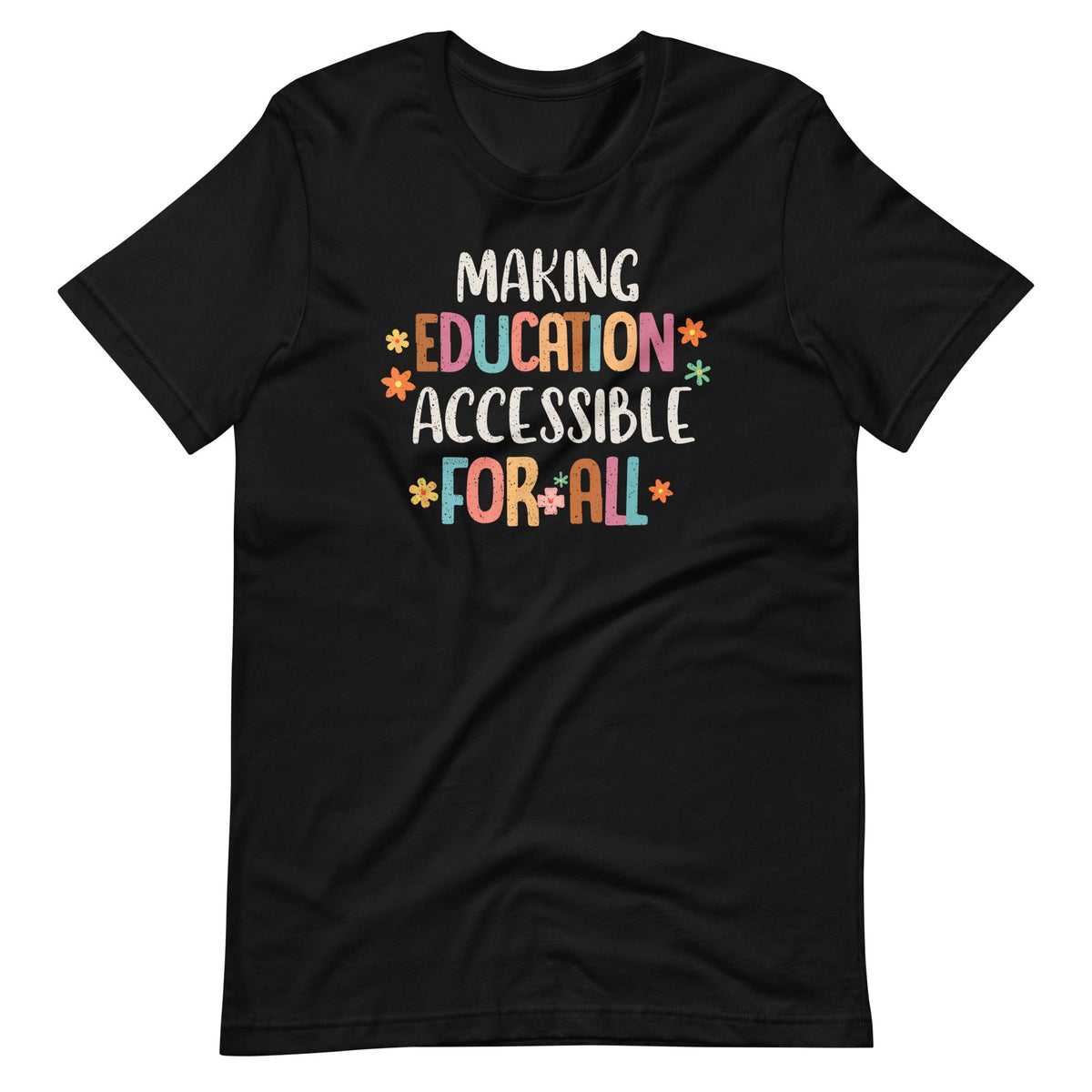 Making Education Accessible For All SPED Teacher Unisex product image 2