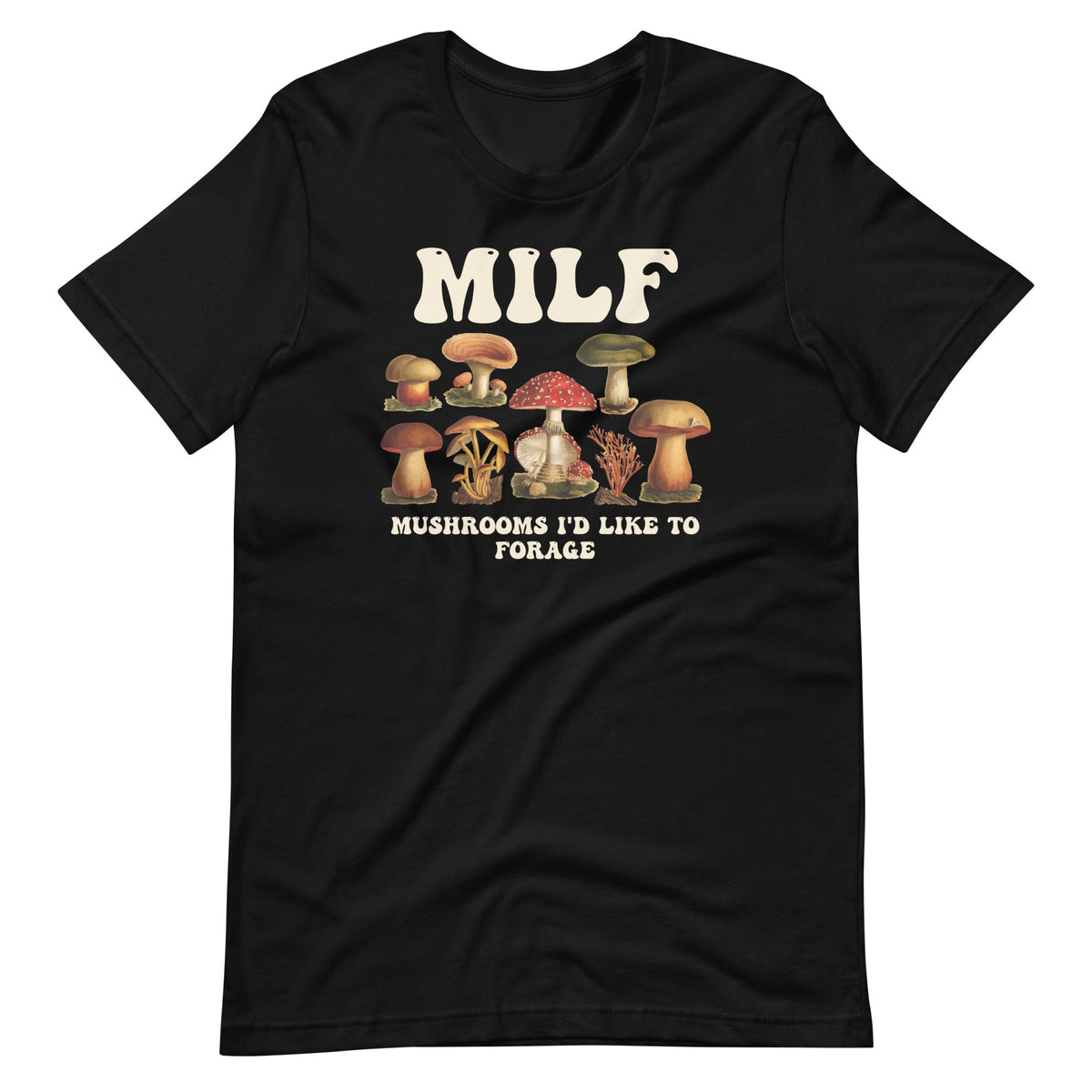MILF Mushrooms I'd Like To Forage Funny National Mushroom product image 2