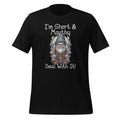 I'm Short And Mouthy Deal It Funny Gnome Halloween Unisex product image 1