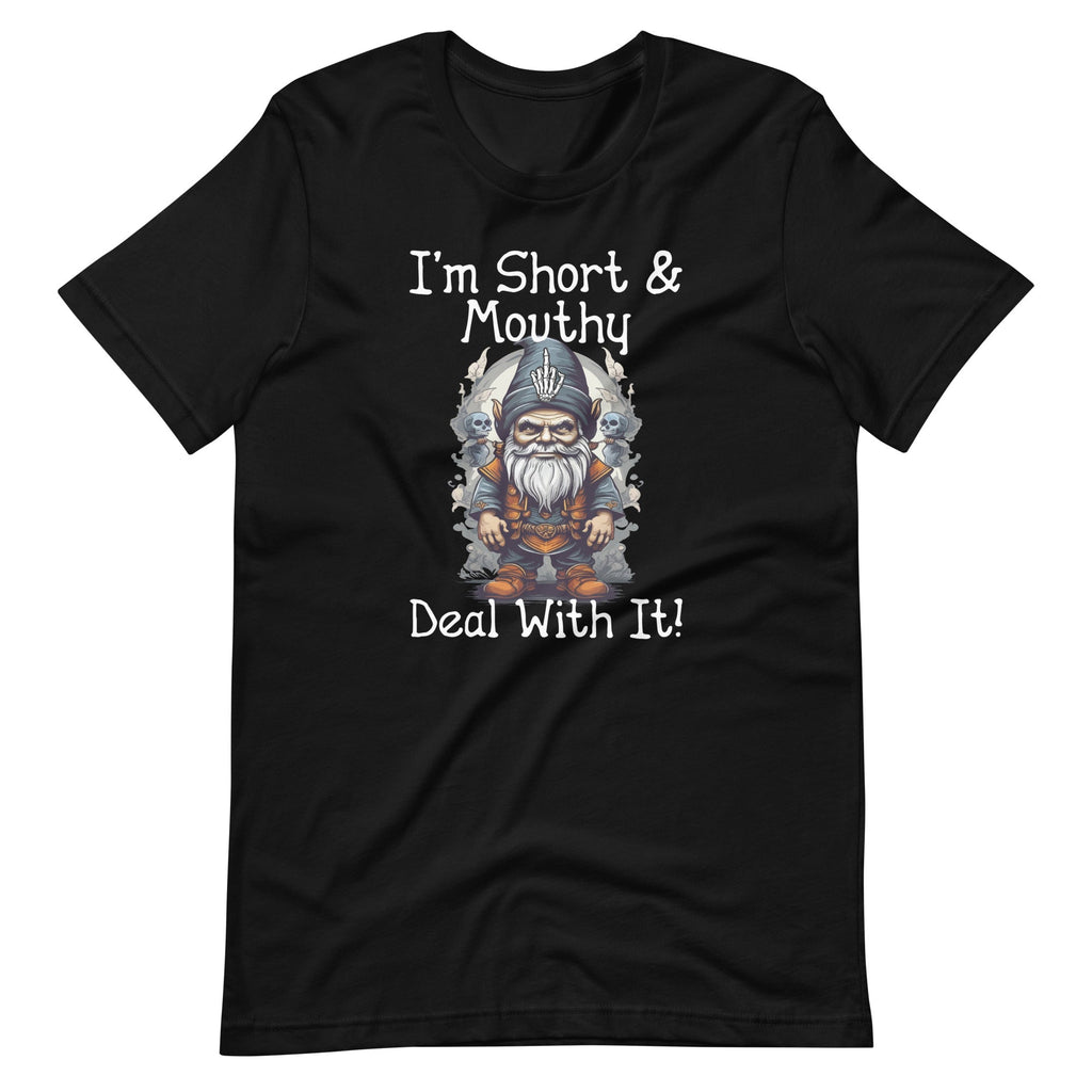 I'm Short And Mouthy Deal It Funny Gnome Halloween Unisex product image 2