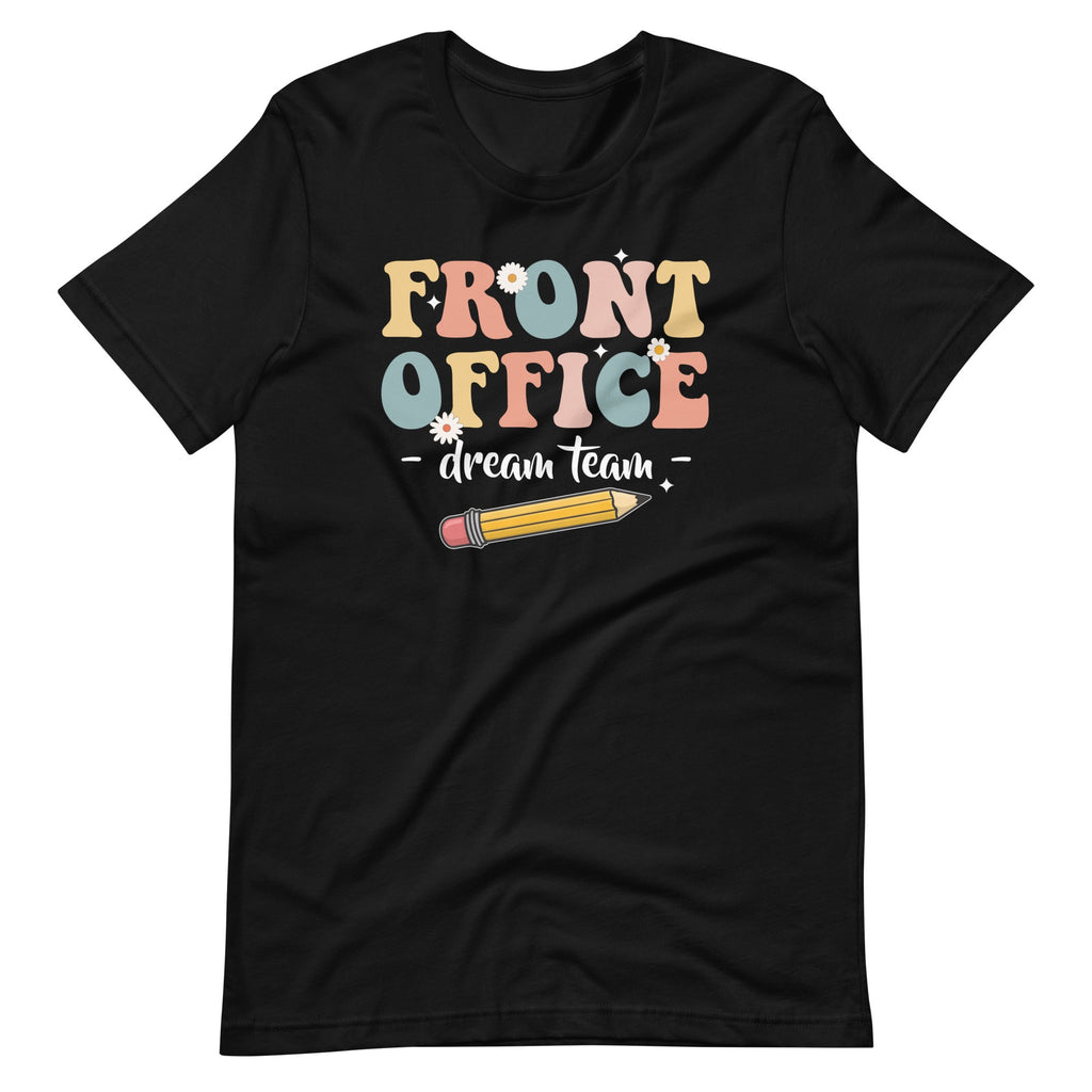 Front Office Dream Team School Secretary Squad Crew Unisex product image 2