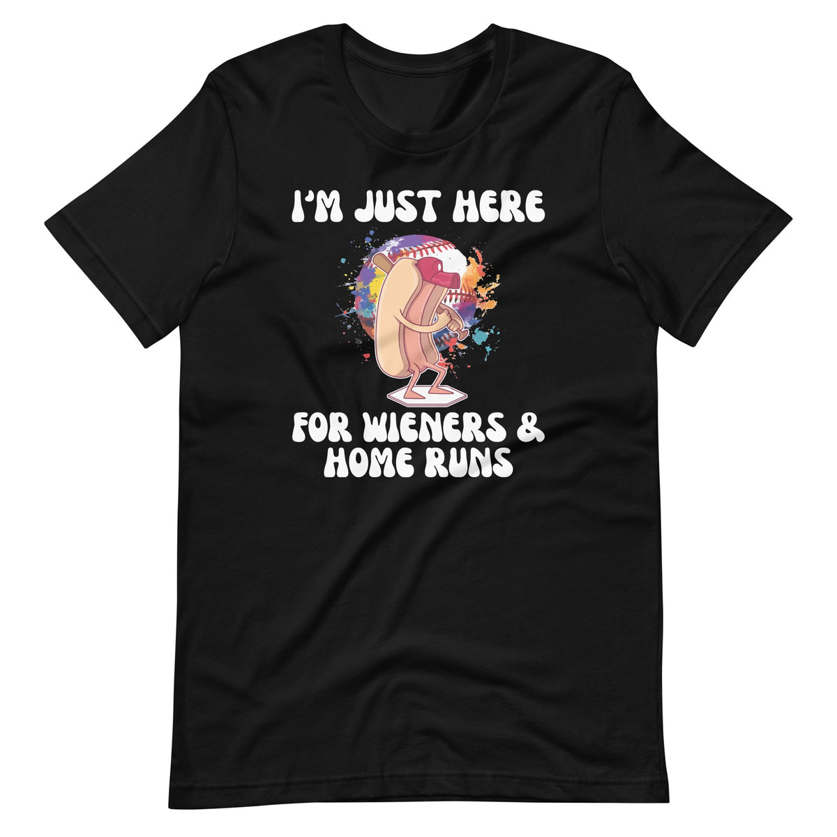 Just Here For Wieners and Home Runs Funny Baseball Unisex product image 2